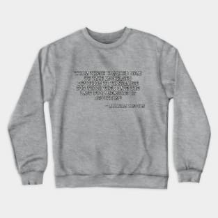 From These Honored Dead... Crewneck Sweatshirt